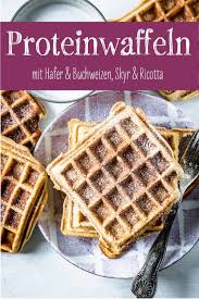 Proteinwaffeln Mit Skyr Ricotta Creme Oats And Crumbs Rezept Protein Waffeln Proteinreiche Rezepte Kalorienarm Backen