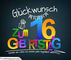 Spruche Zum 16 Geburtstag Karte Mit Schonem Spruch Zum Nachdenken Geburtstagsspruche Welt