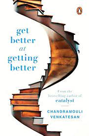 Stream songs including get better theme, wages and more. Get Better At Getting Better English Edition Ebook Venkatesan Chandramouli Amazon De Kindle Shop