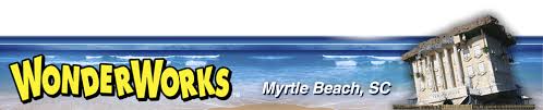 Tickets For Wonderworks Wonderworks Myrtle Beach Myrtle Beach Myrtle Beach Attractions Beach