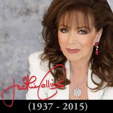 Family Statement: It is with tremendous sadness that we announce the death  of our beautiful, dynamic and one of a kind mother, Jackie Collins, who  died of breast cancer today. She lived