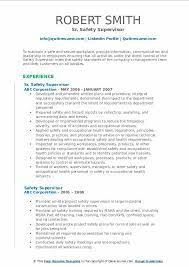 He/she will not just be someone who supervises the work of others. Safety Supervisor Resume Samples Qwikresume