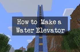 This is more of a medieval castle tutorial. How To Make A Water Elevator In Minecraft Best Gaming Tips