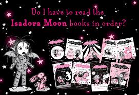 Dog man (10 books) by dav pilkey. What Order Should I Read The Isadora Moon Series In Harriet Muncaster