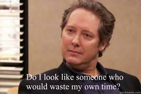 Do I Look Like Someone Who Would Waste My Own Time Robert California James Spader James Spader The Office Actors