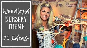 Let's make your little one's room warm and enjoyable! Woodland Themed Nursery Decor Youtube