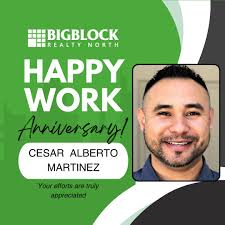 Happy Work Anniversary, Cesar 'Alberto' Martinez! Your commitment to  excellence in real estate has truly shone through this past year. Here's to  celebrating your achievements and the invaluable contributions you continue  to