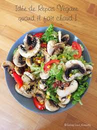 Idee De Repas Vegan Quand Il Fait Chaud Tasting Good Naturally Idee Repas Repas Vegan Repas