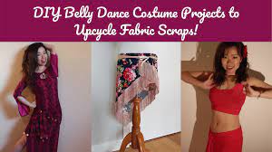 While designing your costume, we recommend talking to your costume company about any embellishments you plan to add yourself. 11 Diy Belly Dance Costume Projects To Upcycle Fabric Scraps Sparkly Belly