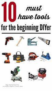 10 Must Have Diy Tools For A Beginner Used Woodworking Tools Diy Tools Wood Working For Beginners