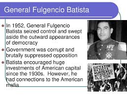 Why did many cubans resent the rule of fulgencio batista. Cuba And Fidel Castro Ppt Download