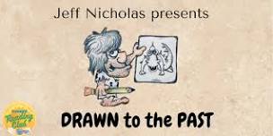 DRAWN to the PAST