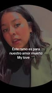 Este Ramo Es Para Nuestro Amor Muerto