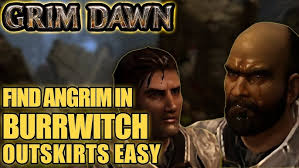 GRIM DAWN: The Tale Of 2 Blacksmiths- How To Find Angrim In Burrwitch  Outskirts