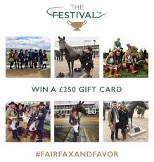 Make account in fairfax & favor store and get a chance to win a gift card of worth £250 till the october of next year! Fairfax Favor Heading To Cheltenham Festival This Facebook