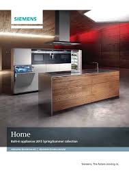 Hi there more then likely to be the magnetron and or the power unit,this can be expensive to fault find without parts to fit to test,i would go with the magnetron first , if you would like more info let me know. Siemens 2015 Spring Summer Built In Brochure By Ifillya Kitchens Bathrooms Issuu