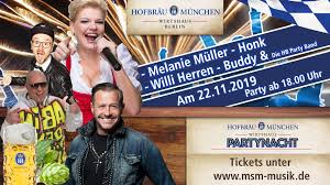 Über die gründe wurde stillschweigen vereinbart. Party Night Berlin Isi Gluck Melanie Muller Willi Herren Buddy Honk 2019 Hofbrau Wirtshaus
