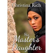His Master's Daughter Audiobook by Christina Rich