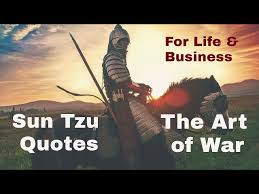 Maybe you would like to learn more about one of these? The Art Of War Sun Tzu Quotes For Life Business And More