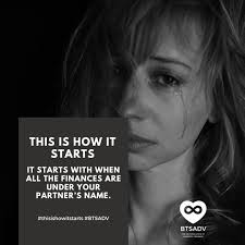 💸 "Financial abuse can look like putting everything in your partner's  name—credit cards, loans, even the house—leaving you with no financial  security or independence. It's a way to keep you trapped and