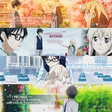 Anime Your Lie In April Poem Life Is Unpredictable It Changes With Seasons Even Your Cold Your Lie In April Anime Love Quotes Anime Quotes Inspirational