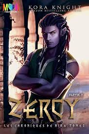Free Read Zercy Partie 2 Les Chroniques De Nira De Kora Knight Thander Lin Et Al In 2020 Ebook Ebooks Library Smashwords