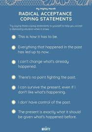 Radical Acceptance Coping Statements Psychologicalmentalhealth Radical Acceptance Dialectical Behavior Therapy Mental And Emotional Health