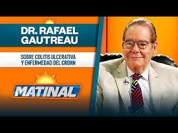 Dr. Rafael Gautreau sobre colitis ulcerativa y enfermedad del Crohn | Matinal