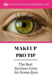 The Best Eyeliner Color For Your Eyes Makeup Tips Best Eyeliner Simple Makeup Tips Makeup Tips