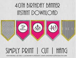40th Birthday Banner With Picture Kate Spade Inspired Diy Printable Banner For A 40th Birthday This Is Perfect Actually 4 Banners In One Mix And Match Or Create 4 Diffe 40th Birthday Banner