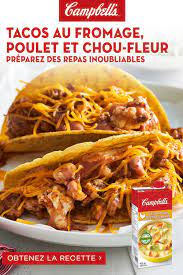 Tacos Au Fromage Poulet Et Chou Fleur Recipe Cooking Campbells Soup Recipes Healthy Cooking
