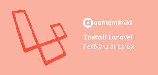 Laravel 1 Cara Install Laravel Di Linux Semua Distro Aantamim Id