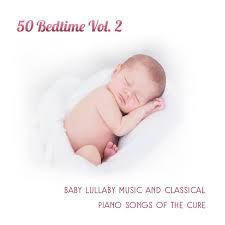 Baby lullaby bedtime songs instrumental piano. 50 Bedtime Vol 2 Baby Lullaby Music And Classical Piano Songs Of The Cure Little One Trouble Sleeping Total Relaxation And Deep Sleep Meditation For Small Einstein Compilation By Various Artists Spotify