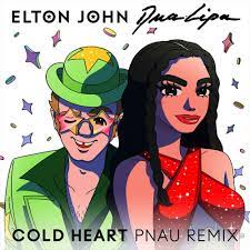 Cold Heart Pnau Remix Elton John Dua Lipa New Music Releases Wavwax In 2021 Elton John Lipa Remix