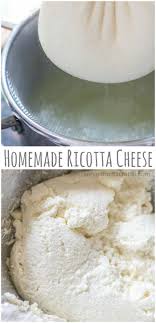 Homemade Ricotta Cheese In 2020 Easy Cooking Recipes Ricotta Cheese Recipes