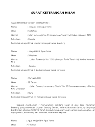 Surat pernyataan hibah tanah pada dasarnya menyatakan bahwa tanah yang anda punya sekarang merupakan hasil hibah atau bisa juga dalam kondisi anda menghibahkan tanah milik anda kepada orang lain. Surat Keterangan Hibah