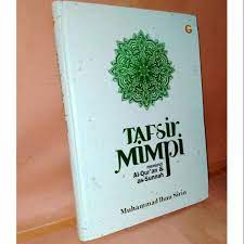 Imam ibn sirin, in his book the interpretation of dreams. Buku Tafsir Mimpi Ibnu Sirin Shopee Indonesia