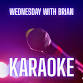 Karaoke Wednesday with Brian event in Cody, WY