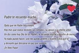 Elige las palabras indicadas para este día tan especial. Recordando A Mi Padre Que Murio Fallecio Y Hoy No Esta Conmigo