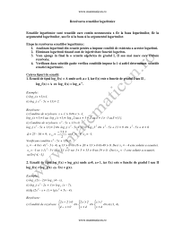 Nu radeti de mine:) stiu conditiile de existenta ale unui logaritm daca avem un logaritm: Rezolvarea Ecuatiilor Logaritmice