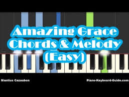 Easy chord analysis to amazing grace in the key of g for guitar and piano. How To Play Amazing Grace On Piano Easy Chords And Melody Notes Piano Tutorial Youtube