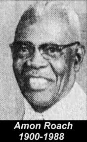 Amon “Big Daddy” Roach (1900-1988)