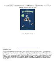Well, what do you know? Download Pdf Seattle Seahawks Trivia Quiz Book 500 Questions On All Things Blue Green And Grey F Text Images Music Video Glogster Edu Interactive Multimedia Posters