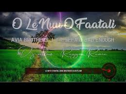 Maybe you would like to learn more about one of these? Download Le Nuu O Faatali Lyrics Avia Brothers X Sefa X Bad Enough Mp3 Mp4 3gp Flv Download Lagu Mp3 Gratis