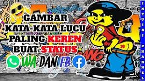 Koleksi gambar keren terbaru 2021. Gambar Kata Kata Lucu Paling Keren Buat Status Wa Dan Fb Part 5 Youtube