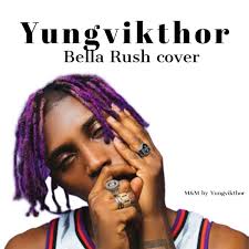 Bella Rush cover (M&M by Yungvikthor) by Yungvikthor: Listen