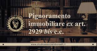 Pignoramento Immobiliare Ex Art 2929 Bis C C
