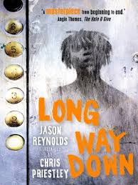 Long way down by jason reynolds. Long Way Down By Jason Reynolds Overdrive Ebooks Audiobooks And Videos For Libraries And Schools