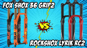Fox 36 Grip2 Vs Rockshox Lyrik Rc2 2019 Fork Comparison