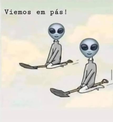 Nós viemos em pás ?? meme